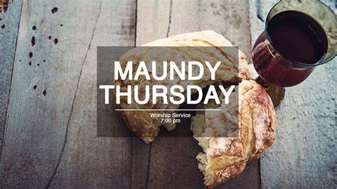 maundy thursday events in order